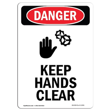 OSHA Danger Sign, Keep Hands Clear, 7in X 5in Decal